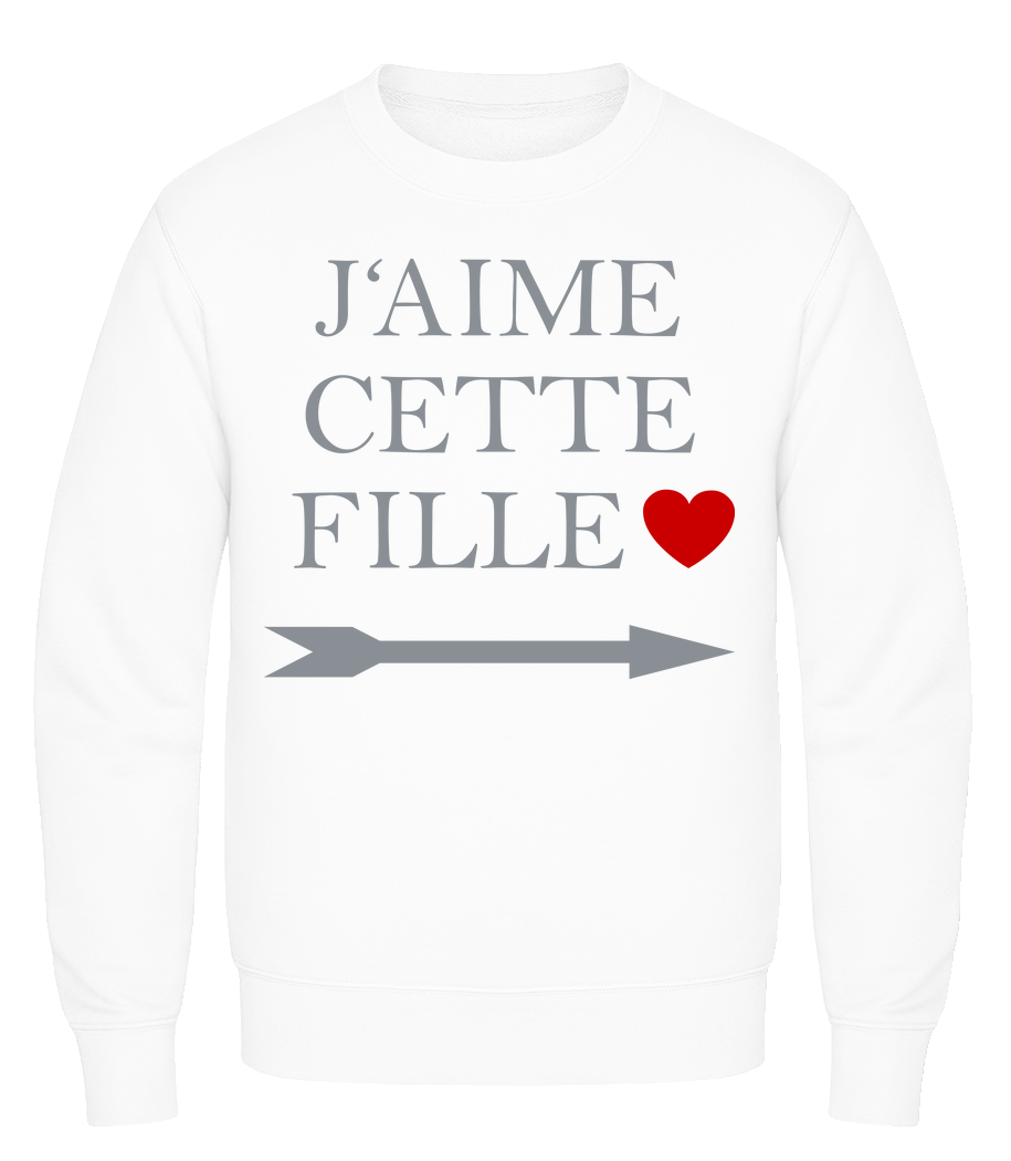 J'Aime Cette Fille · Sweatshirt Homme