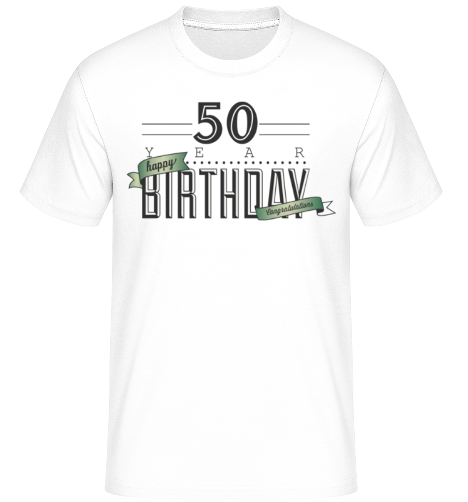 50 Birthday Sign ·  T-Shirt Shirtinator homme