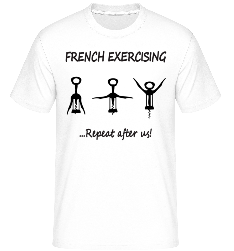 Aperçu: French Exercising -  T-Shirt Shirtinator homme - Blanc - Devant