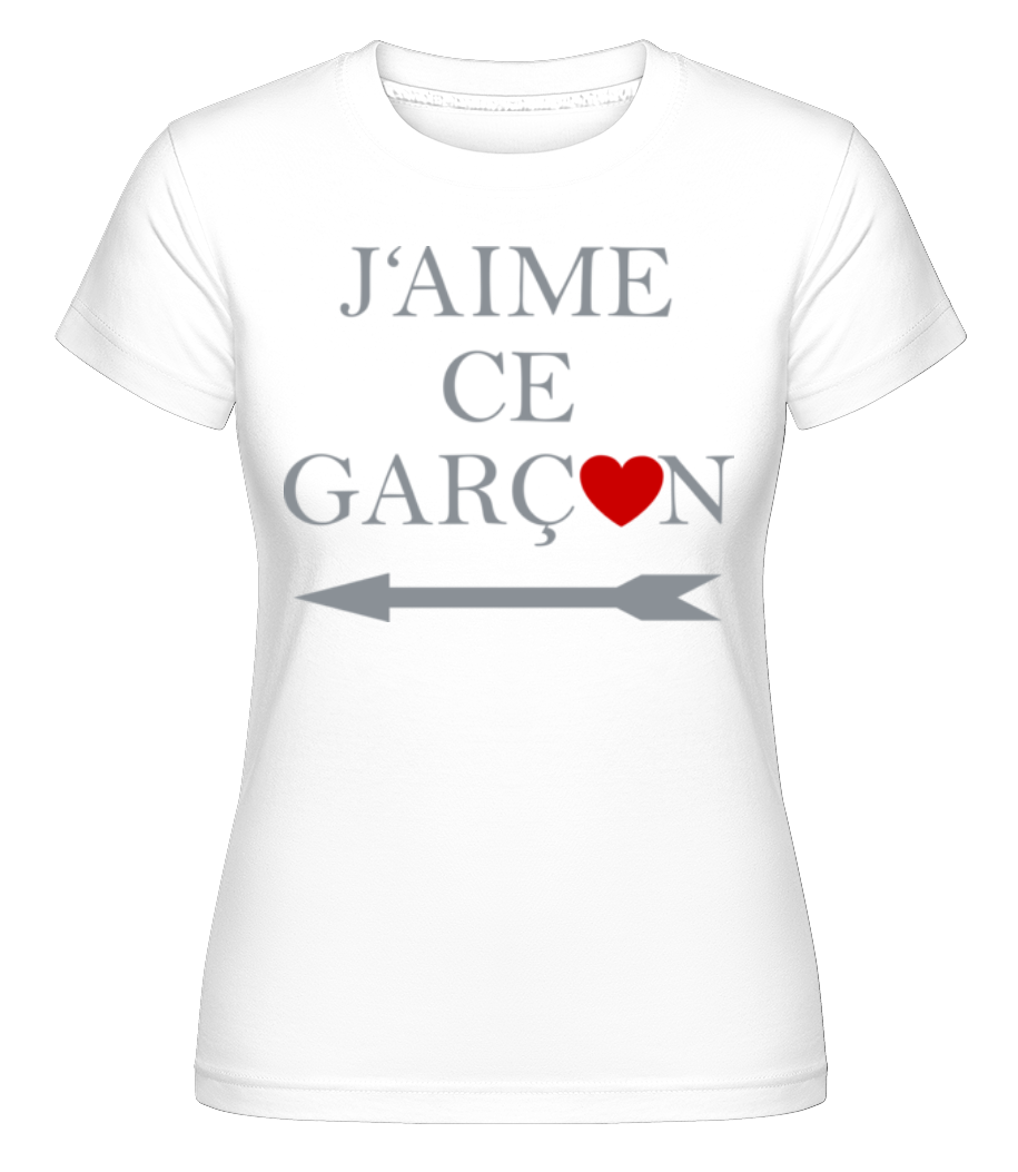 J'Aime Ce Garçon ·  T-shirt Shirtinator femme