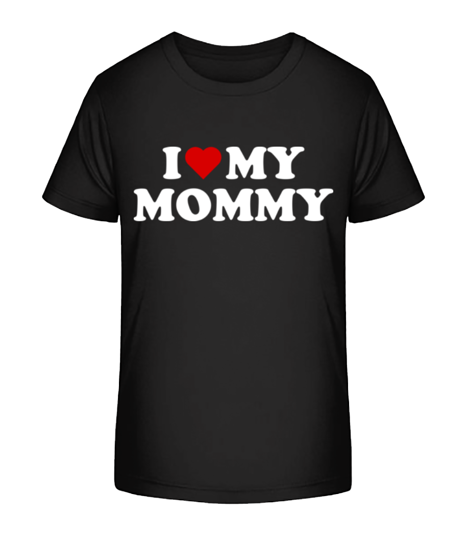 I Love My Mommy · T-shirt bio Enfant Stanley Stella 2.0