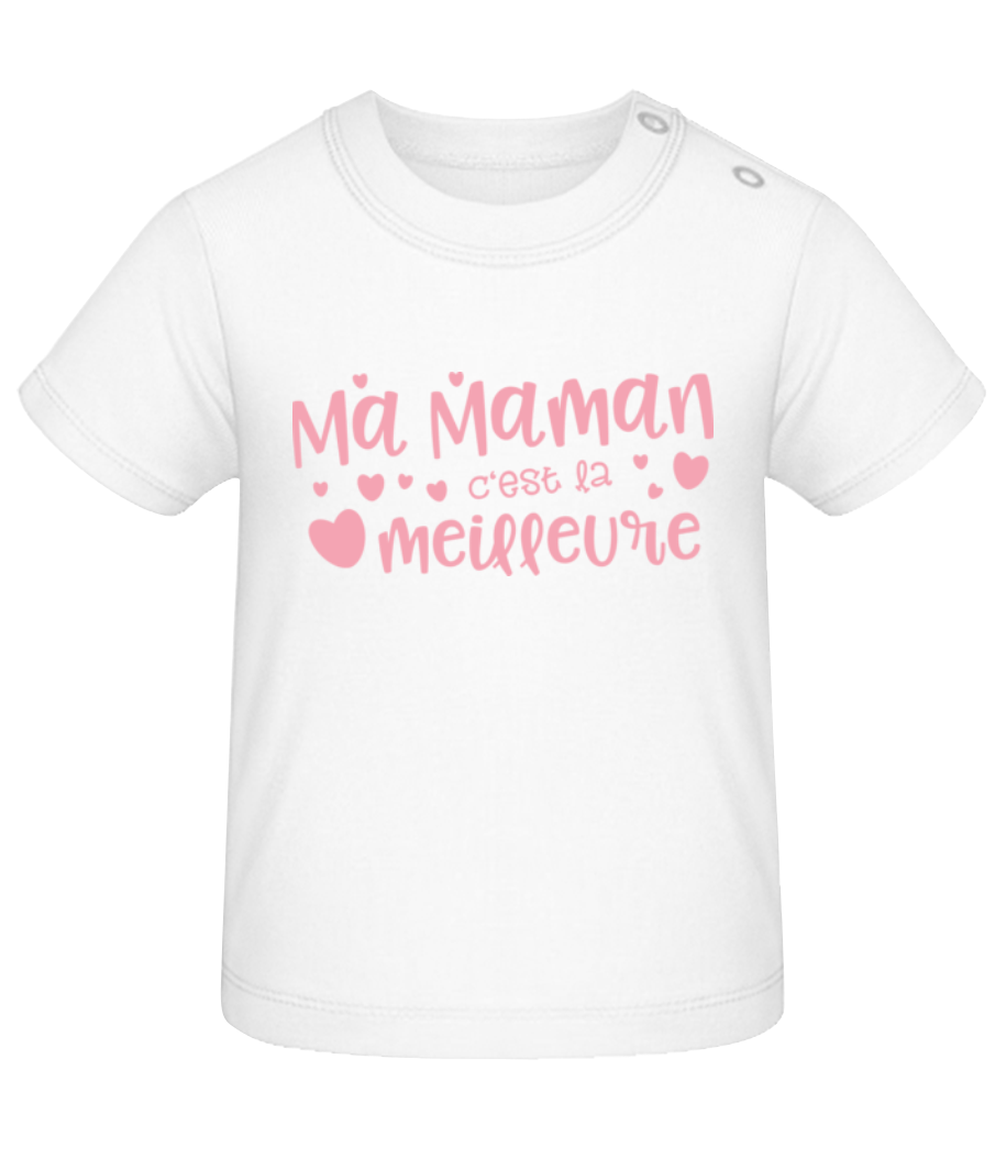 Ma Maman Est La Meilleure · T-shirt Bio Bébé