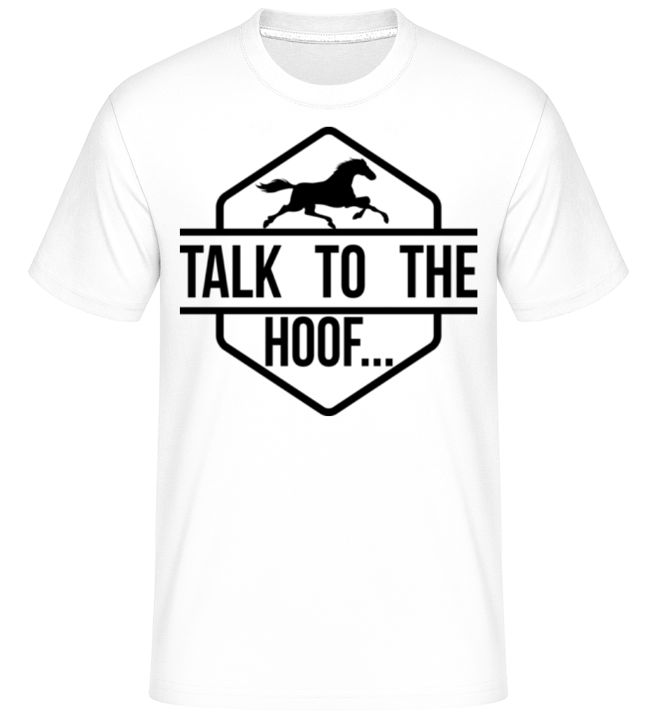 Talk To The Hoof ·  T-Shirt Shirtinator homme
