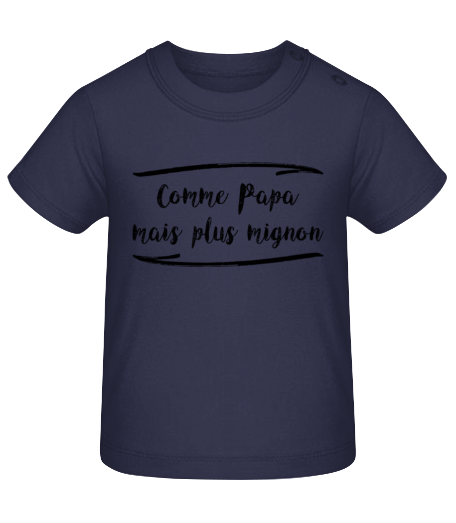 Comme Papa Mais Mignon · T-shirt Bio Bébé