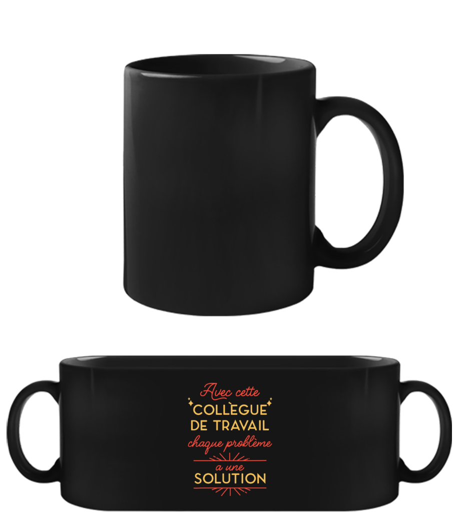 Avec Cette Collègue De Travail · Tasse Noire