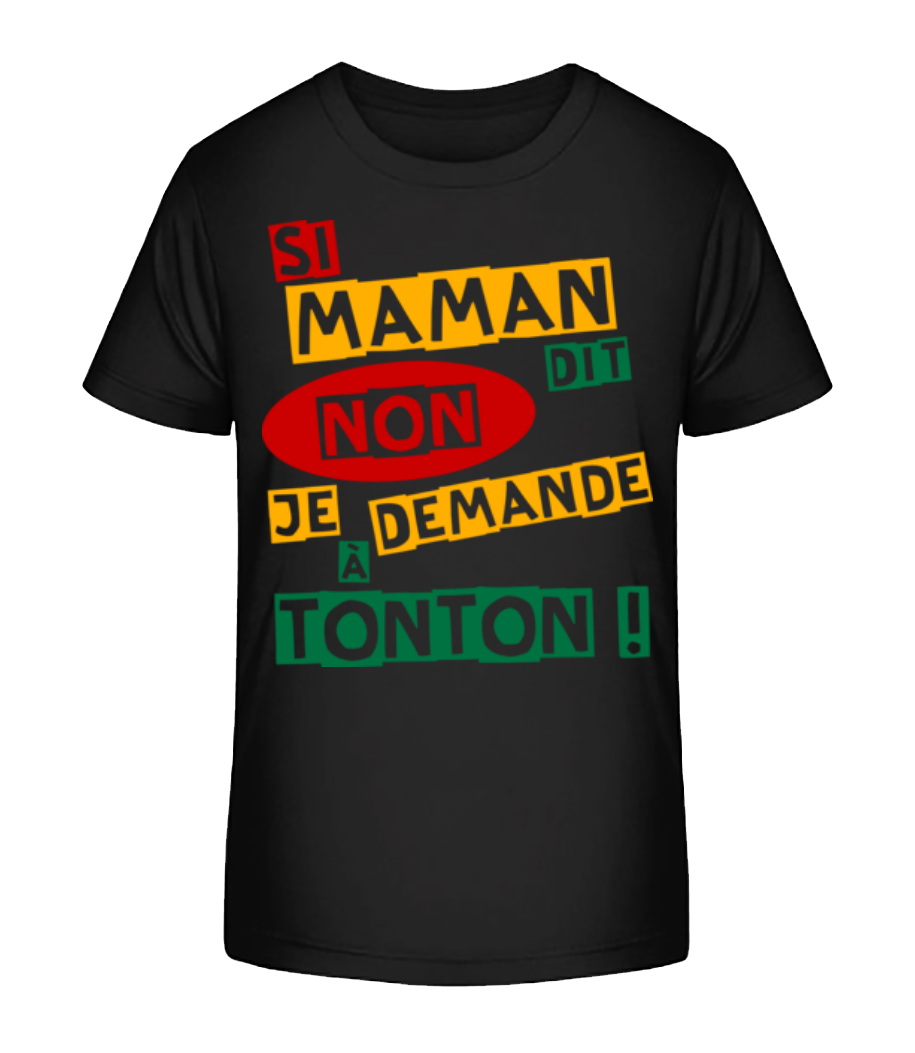 Je Demande À Tonton · T-shirt bio Enfant Stanley Stella 2.0