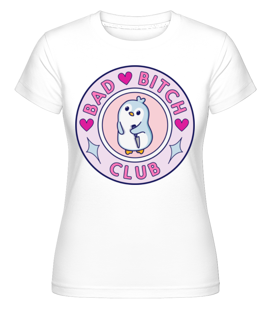 Bad Btch Club ·  T-shirt Shirtinator femme