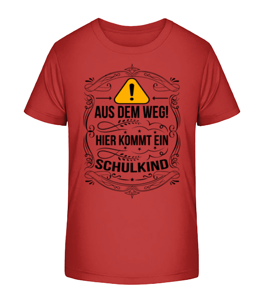 Hier Kommt Ein Schulkind · Kinder Bio T-Shirt Stanley Stella 2.0