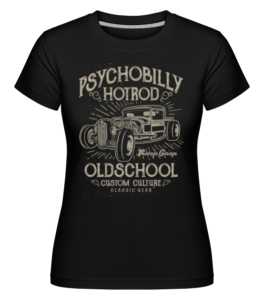 Psychobilly Hotrod -  T-shirt Shirtinator femme - Noir - Devant