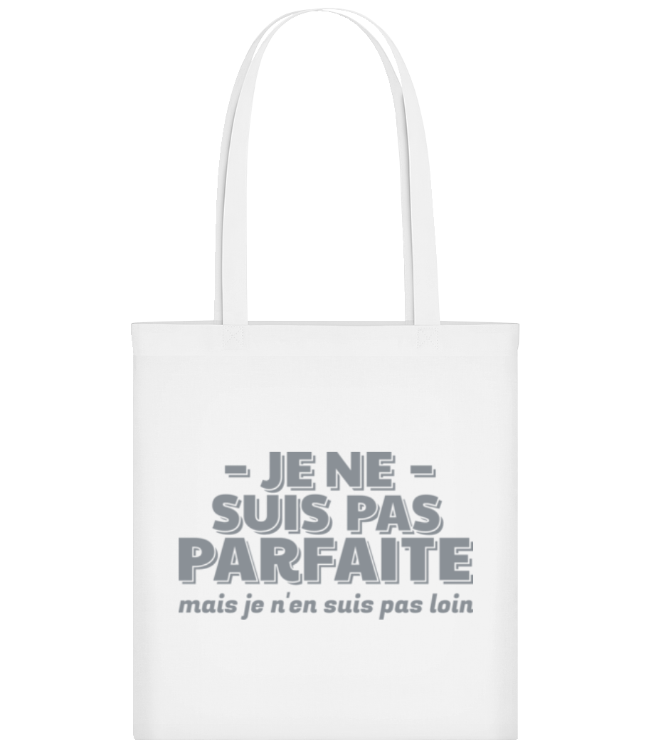 Je Ne Suis Pas Parfaite · Tote Bag