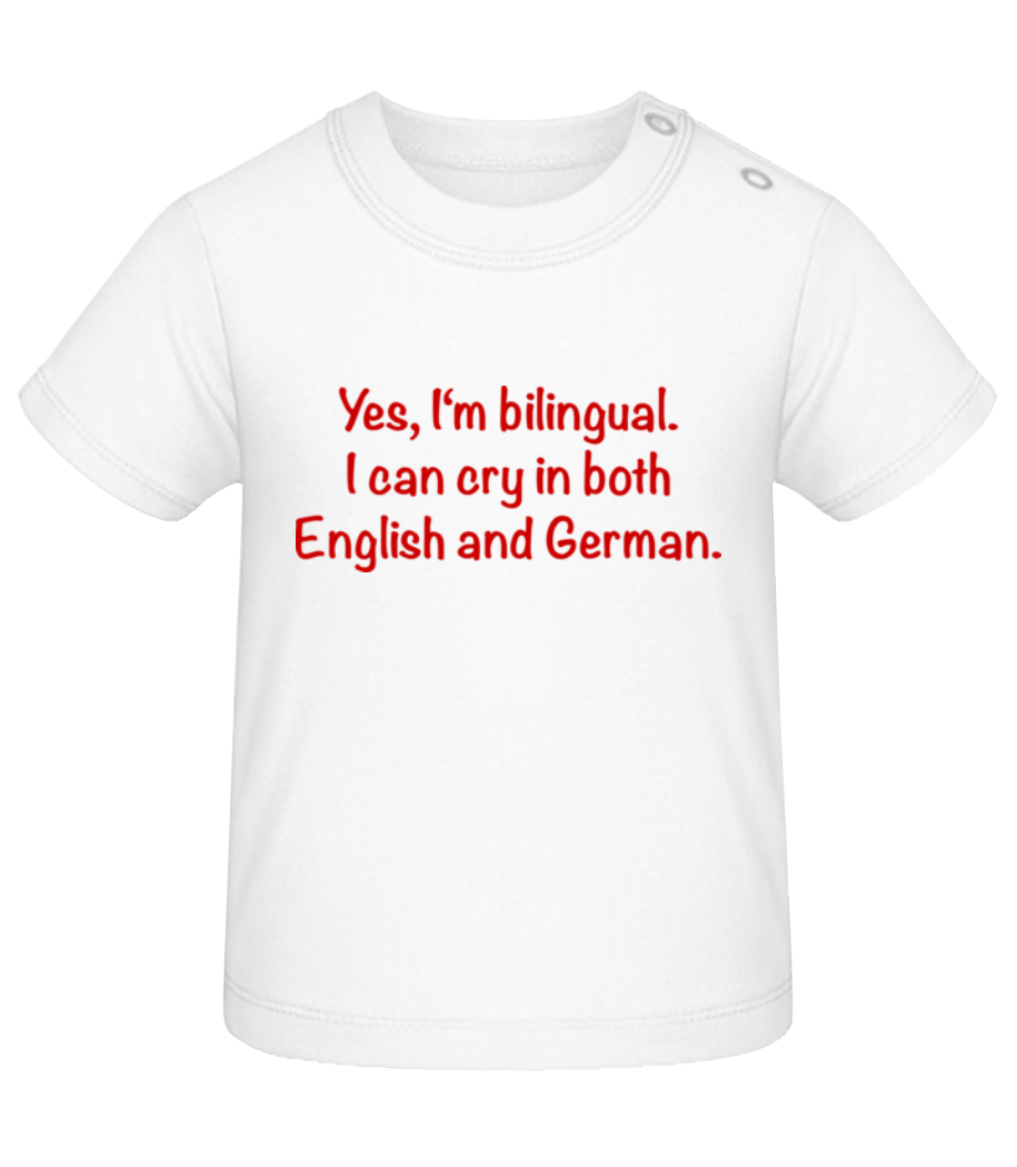 I Can Cry In Both English And Ge · T-shirt Bio Bébé