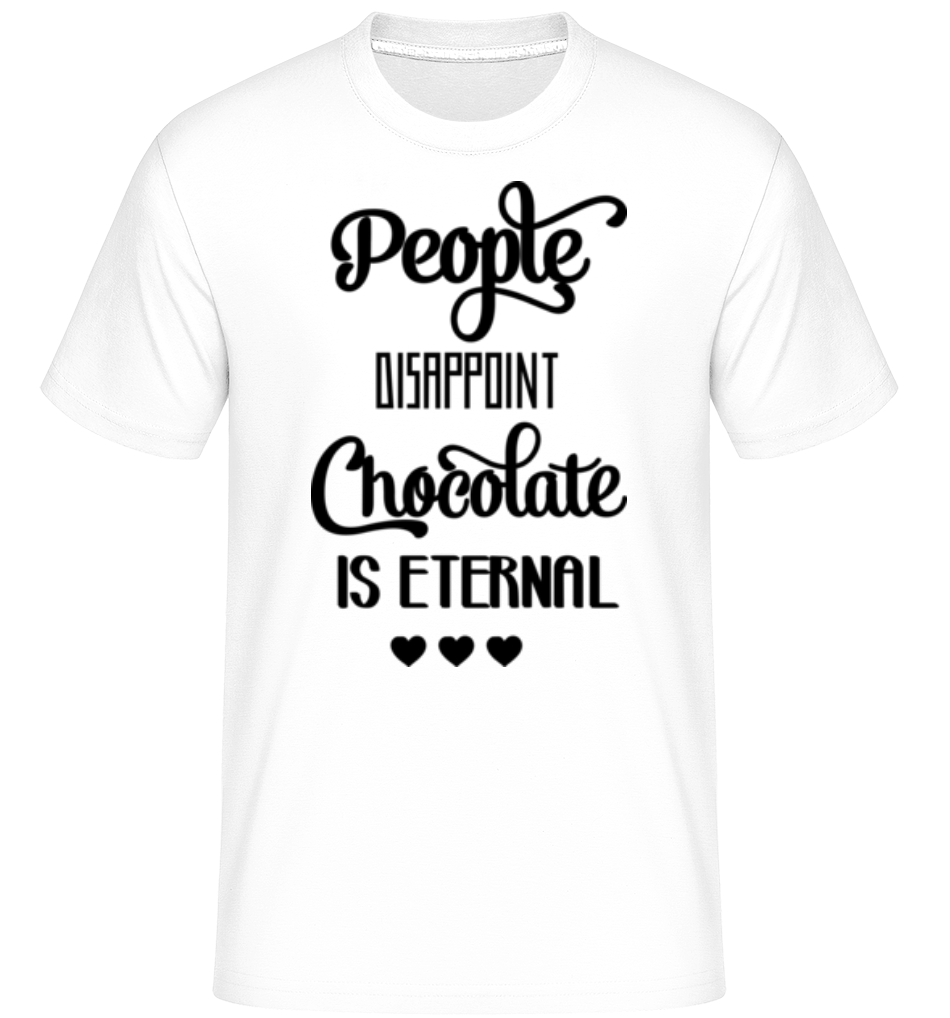 Chocolate Is Eternal ·  T-Shirt Shirtinator homme
