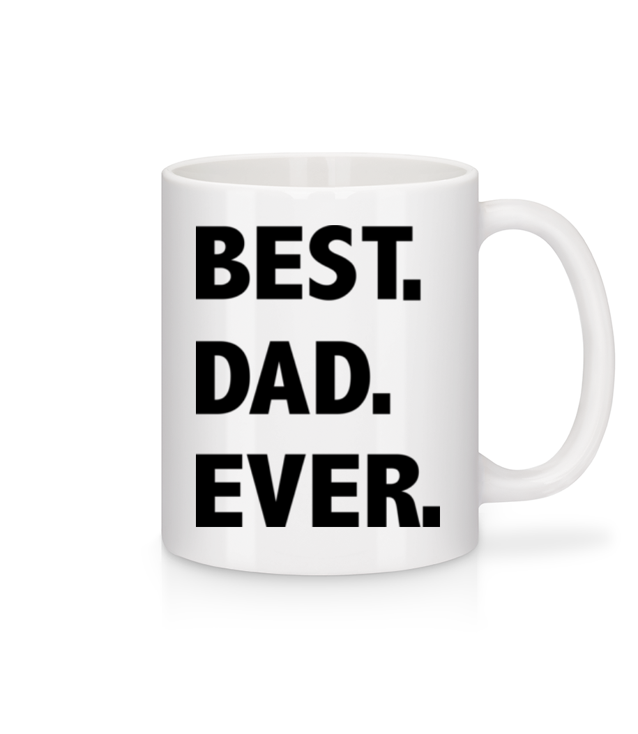Best Dad Ever · Mug en céramique blanc