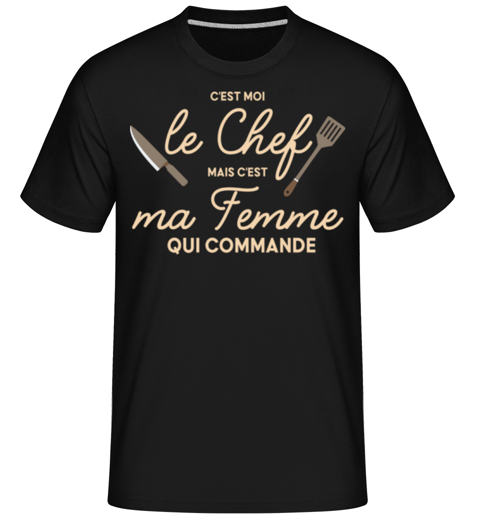 C'est Moi Le Chef ·  T-Shirt Shirtinator homme
