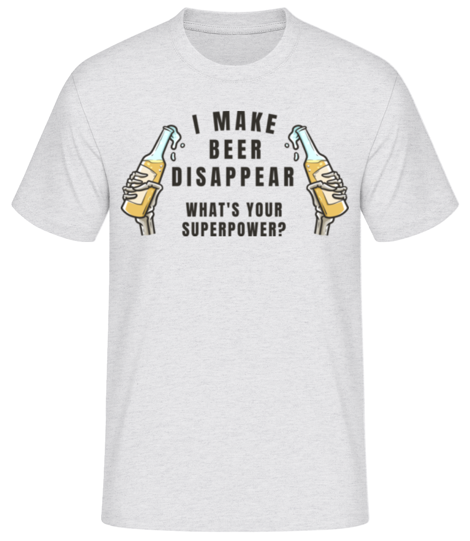 I Make Beer Disappear · T-shirt standard Homme