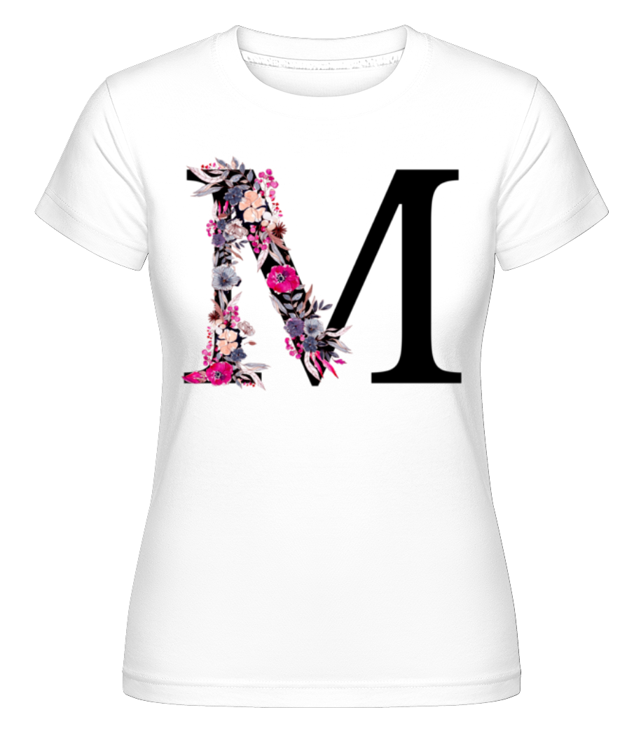 Fleurs Initiale M ·  T-shirt Shirtinator femme