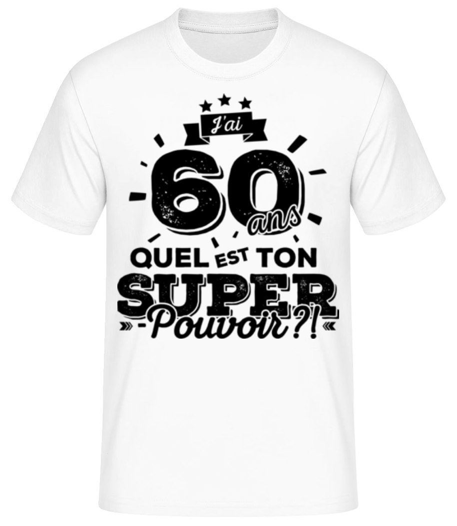 Aperçu: 60 Ans Super Pouvoir - T-shirt standard Homme - Blanc - Devant