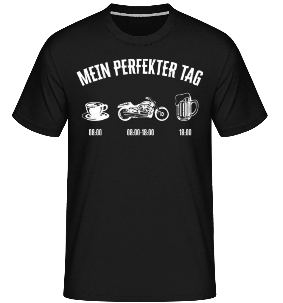 Mein Perfekter Motorrad Tag · Shirtinator Männer T-Shirt