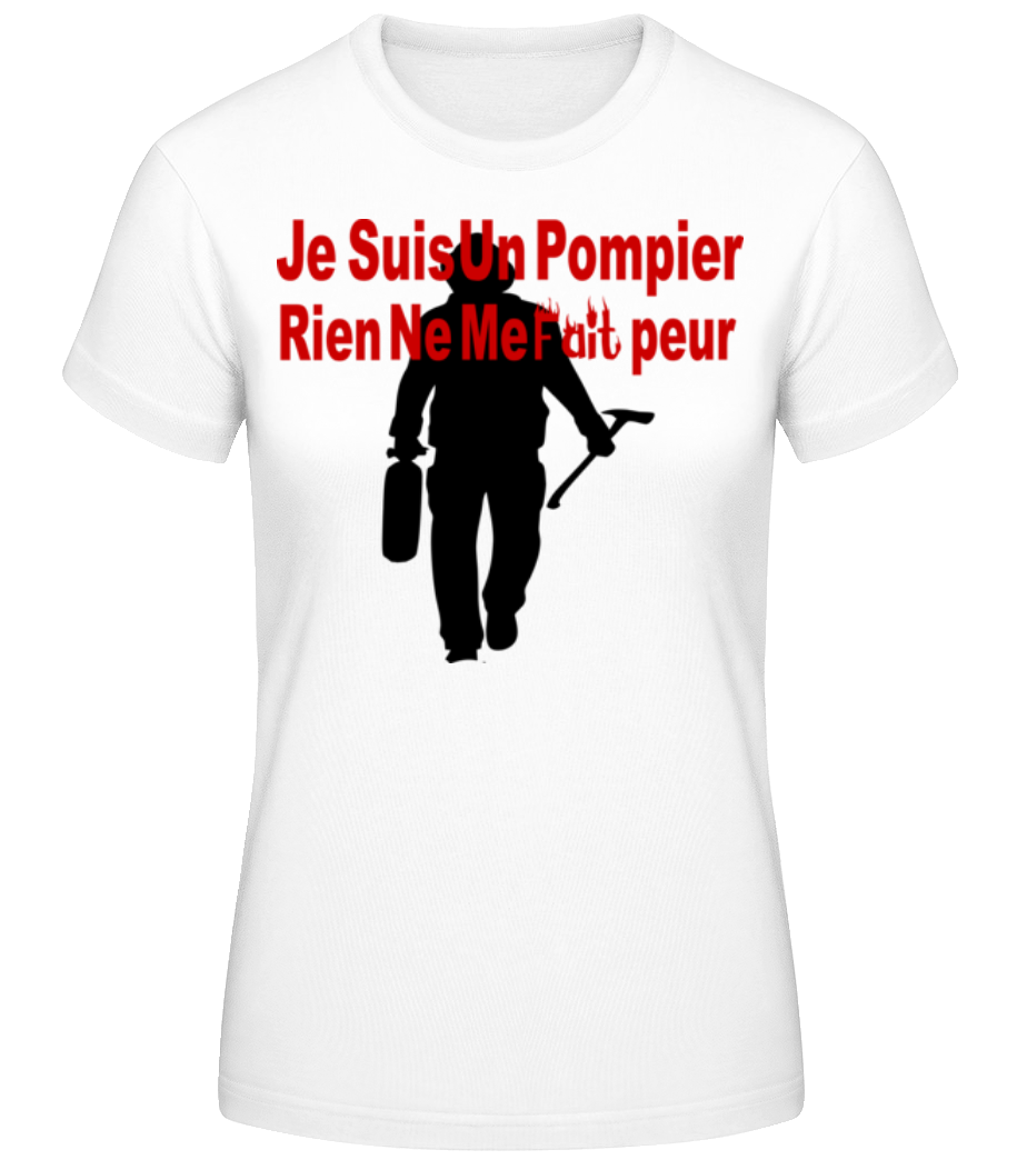 Je Suis Pompier · T-shirt standard Femme