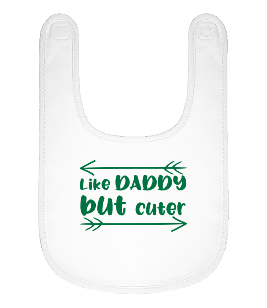 Aperçu: Like Daddy But Cuter - Bavoir Bébé bio - Blanc - Devant