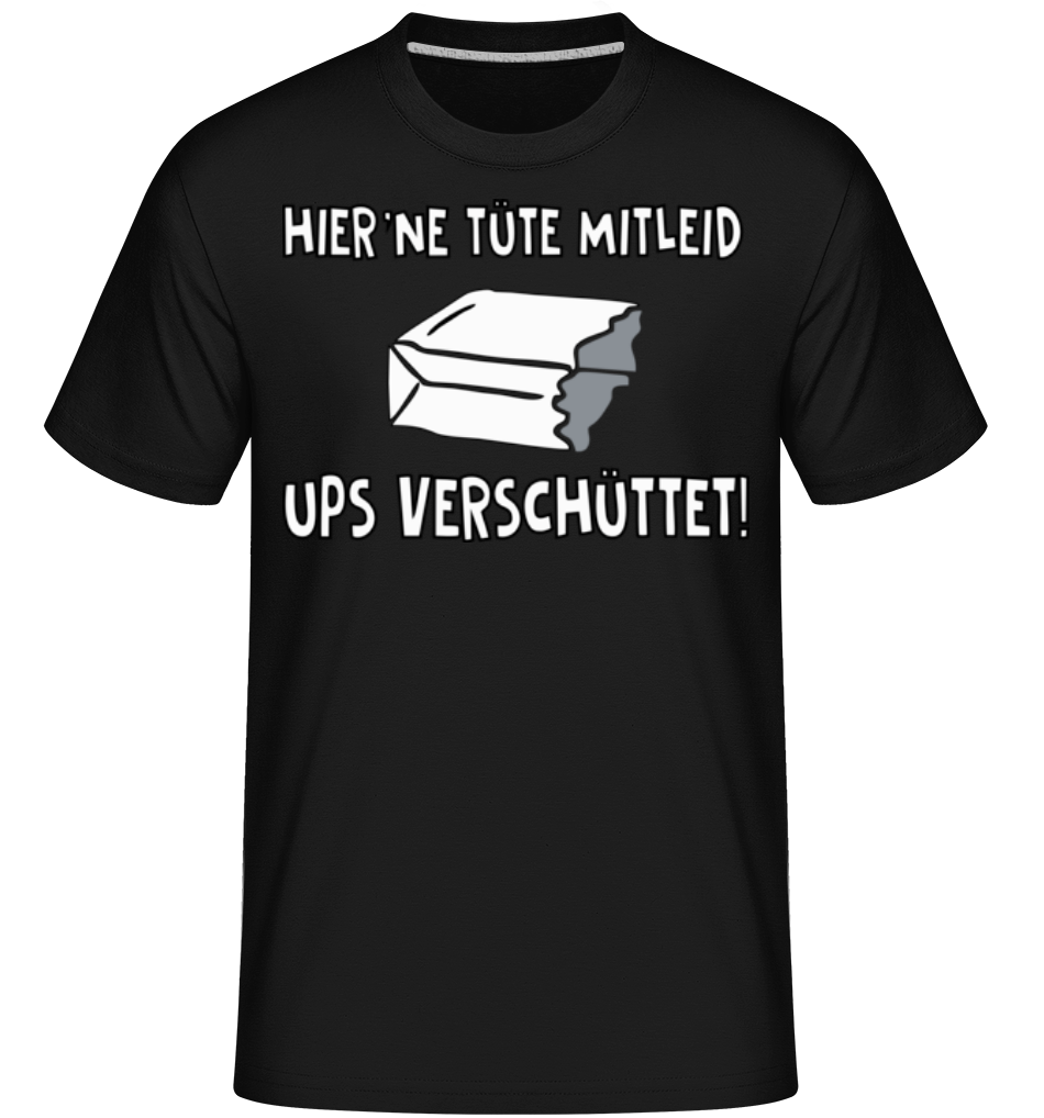 Eine Tüte Mitleid · Shirtinator Männer T-Shirt