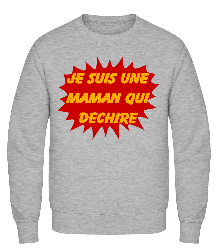 Une Maman Qui Déchire · Sweatshirt Homme