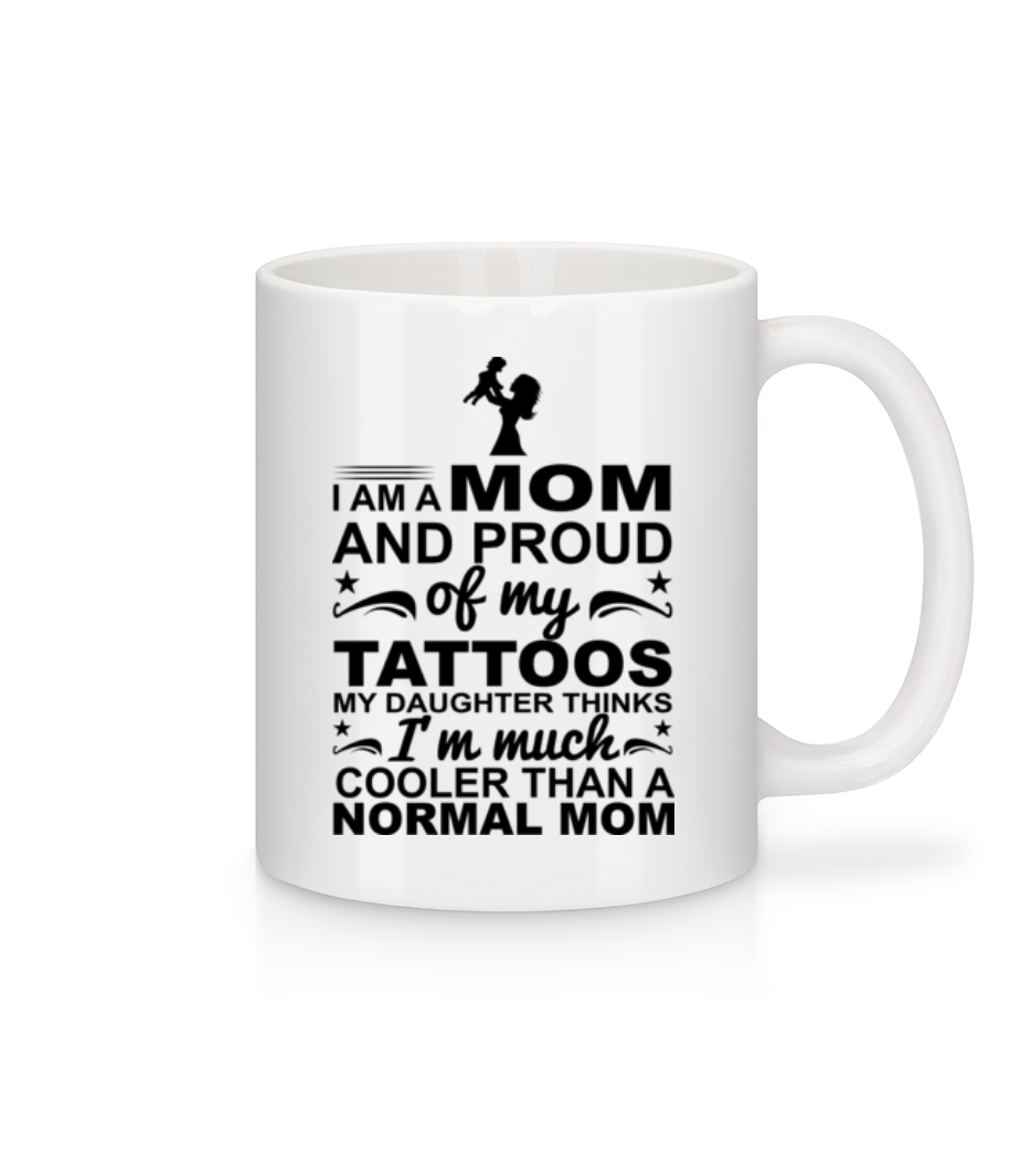 Mom Proud Of Tattoos · Mug en céramique blanc