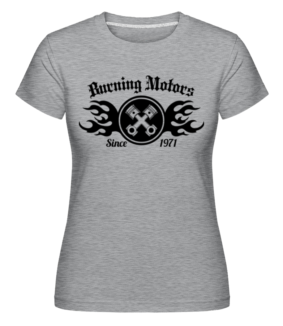 Burning Motors Biker · Shirtinator Frauen T-Shirt