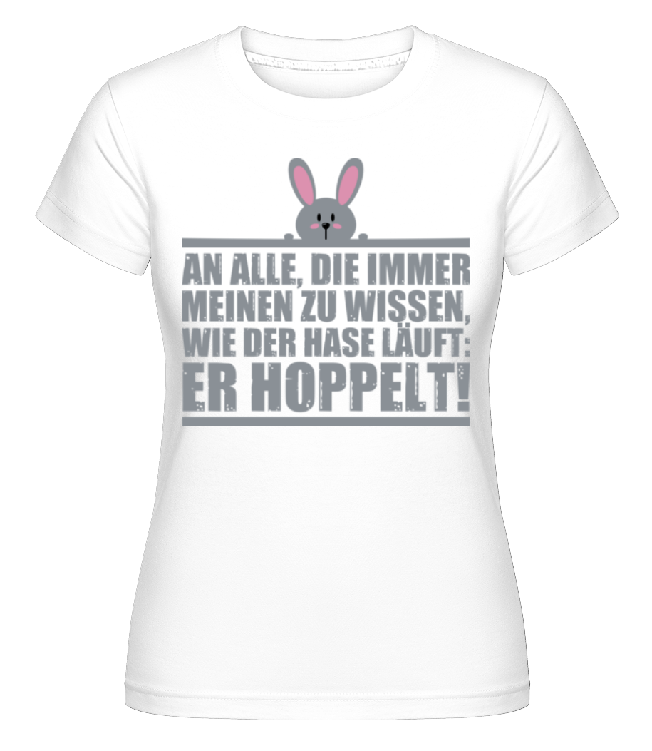Der Hase Hoppelt · Shirtinator Frauen T-Shirt