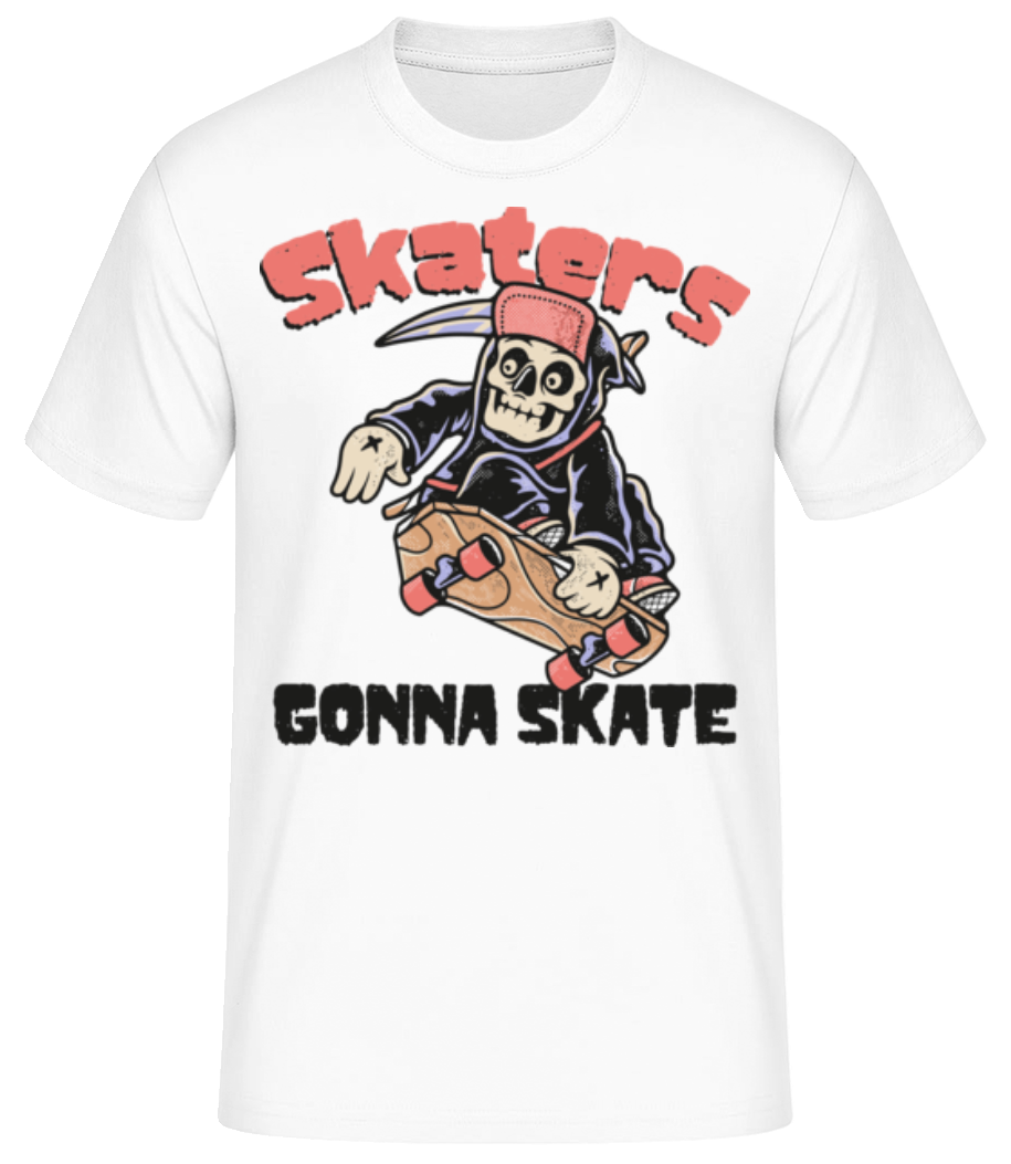 Skaters Gonna Skate · T-shirt standard Homme