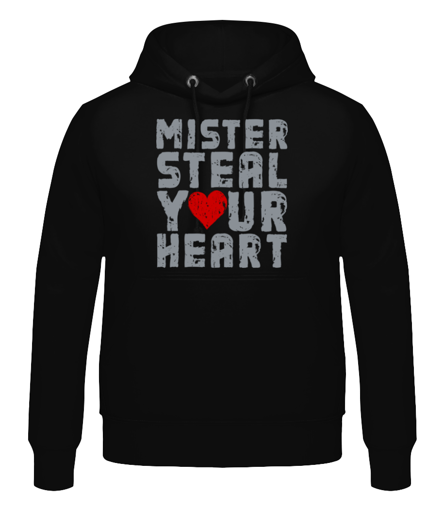 Mister Steal Your Heart · Sweat à capuche Homme