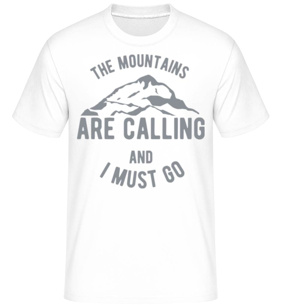 The Mountains Are Calling ·  T-Shirt Shirtinator homme