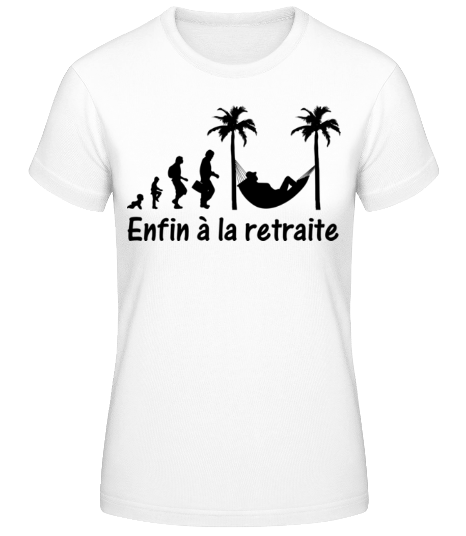 Enfin À La Retraite · T-shirt standard Femme