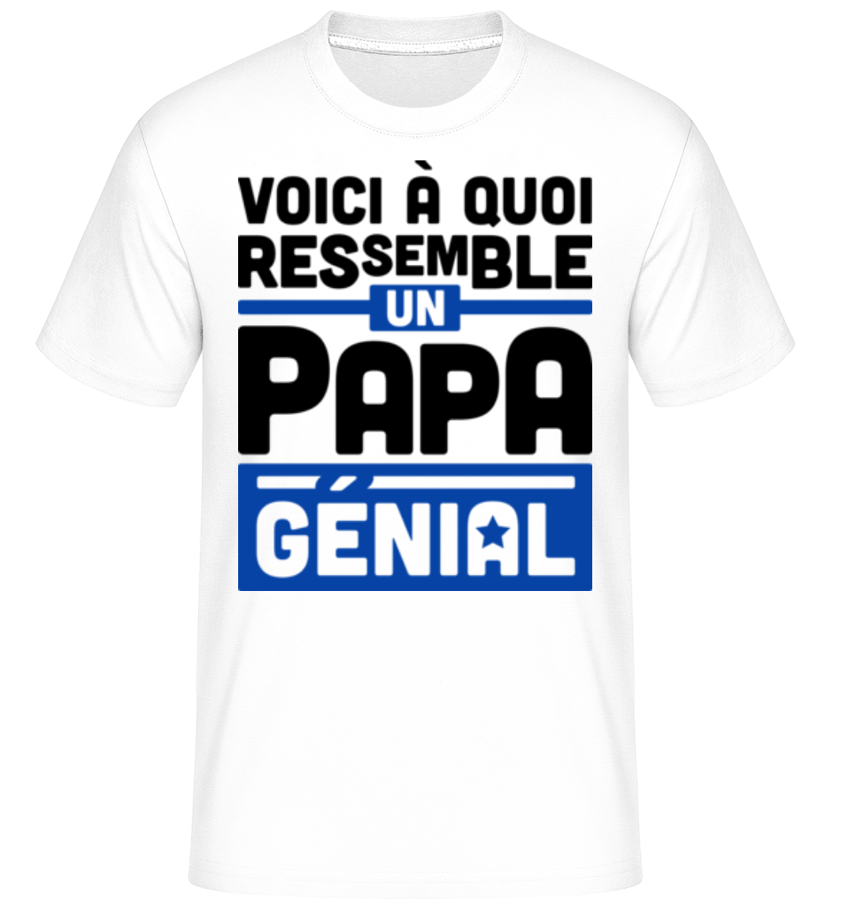 Papa Génial ·  T-Shirt Shirtinator homme