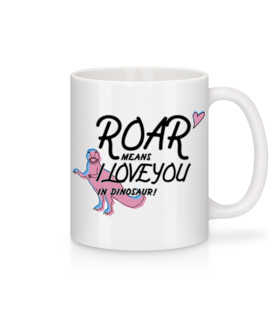 Roar I Love You · Mug en céramique blanc