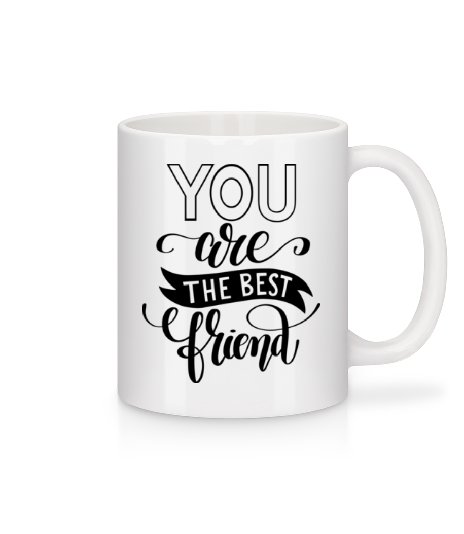 You Are The Best Friend · Mug en céramique blanc