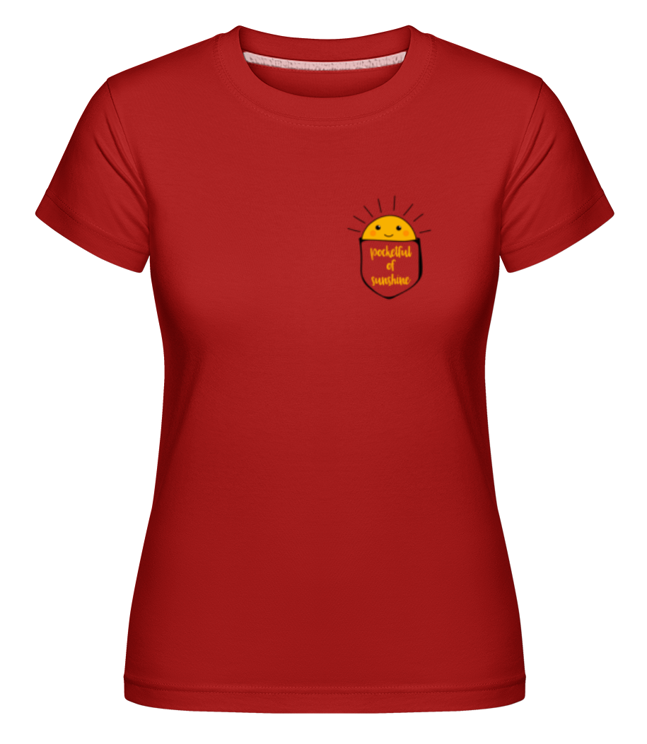 Aperçu: Pocketful Of Sunshine -  T-shirt Shirtinator femme - Rouge - Devant