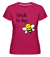 Bride To Bee - T-shirt Shirtinator femme - Magenta - Devant