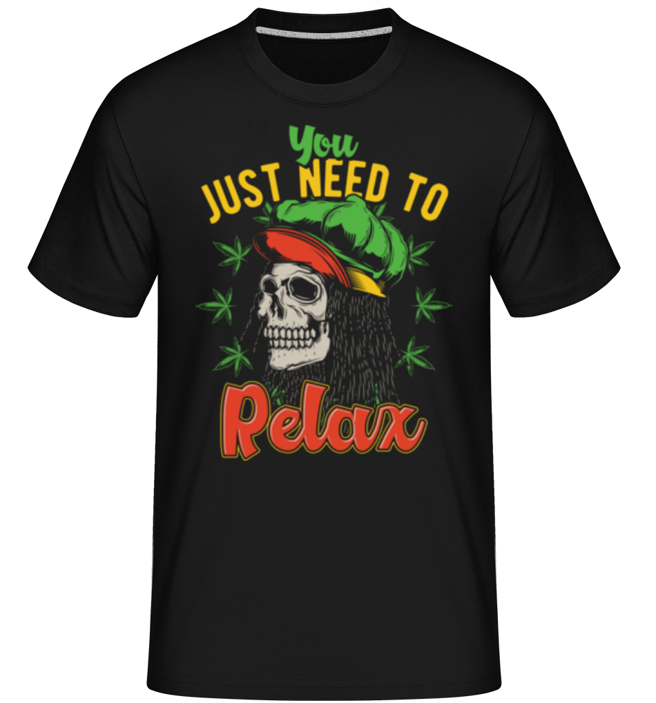 You Just Need To Relax ·  T-Shirt Shirtinator homme