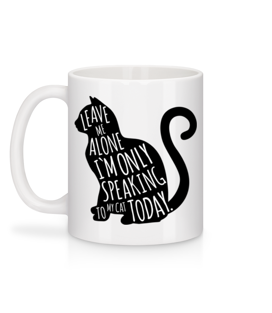 Only Speaking To My Cat - Mug en céramique blanc - Blanc - Derrière
