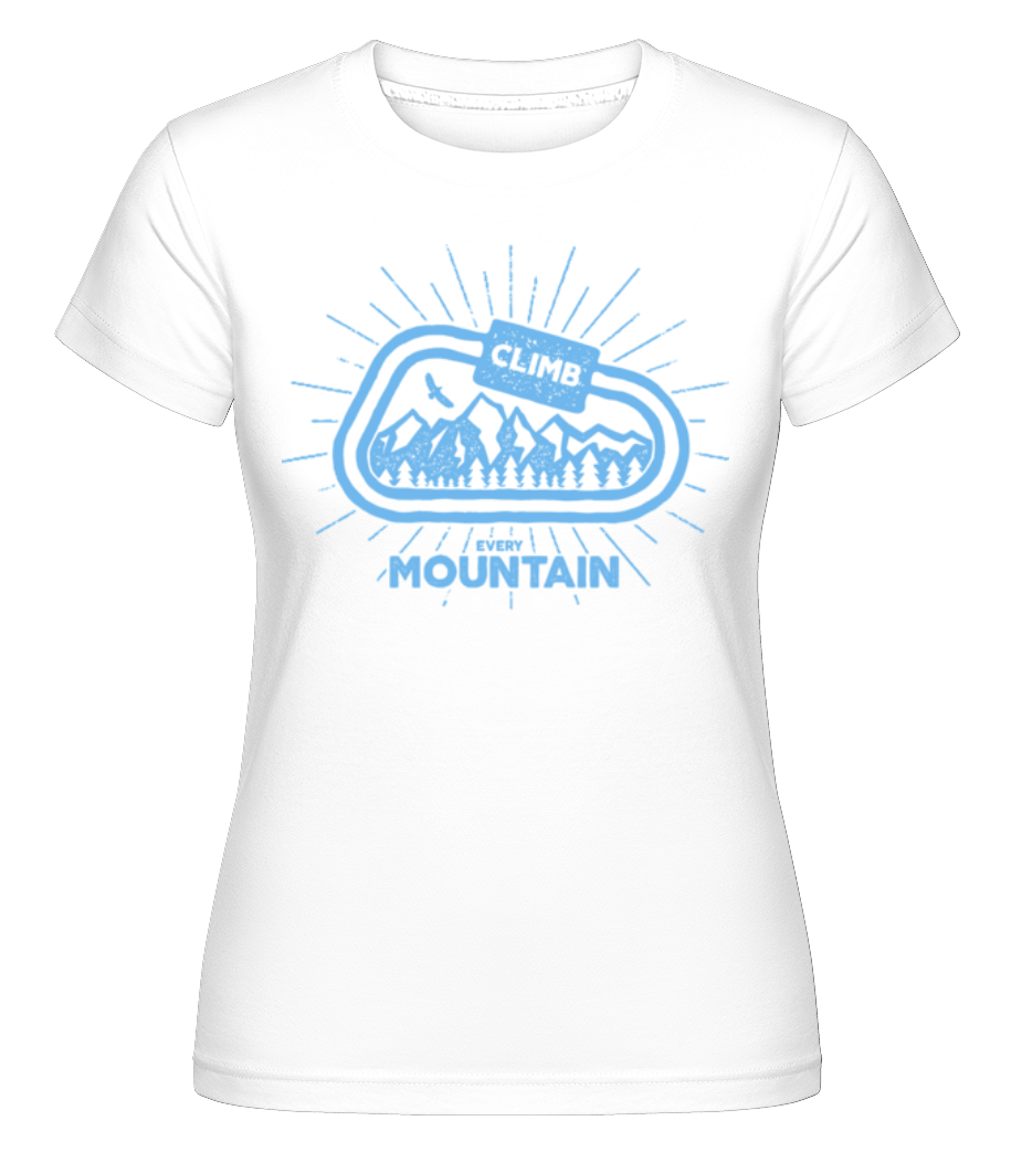 Aperçu: Climb Every Mountain -  T-shirt Shirtinator femme - Blanc - Devant