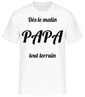 Papa Tout Terrain - T-shirt standard Homme - Blanc - Devant