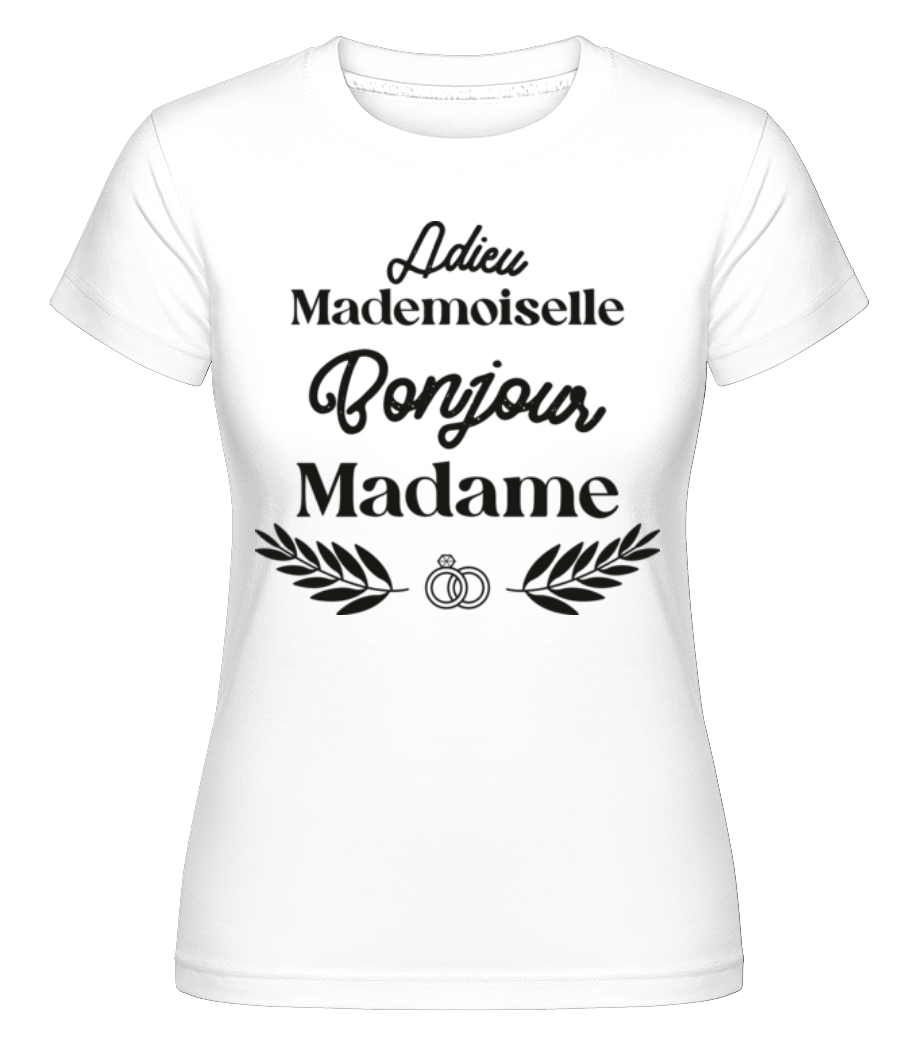 Adieu Mademoiselle ·  T-shirt Shirtinator femme