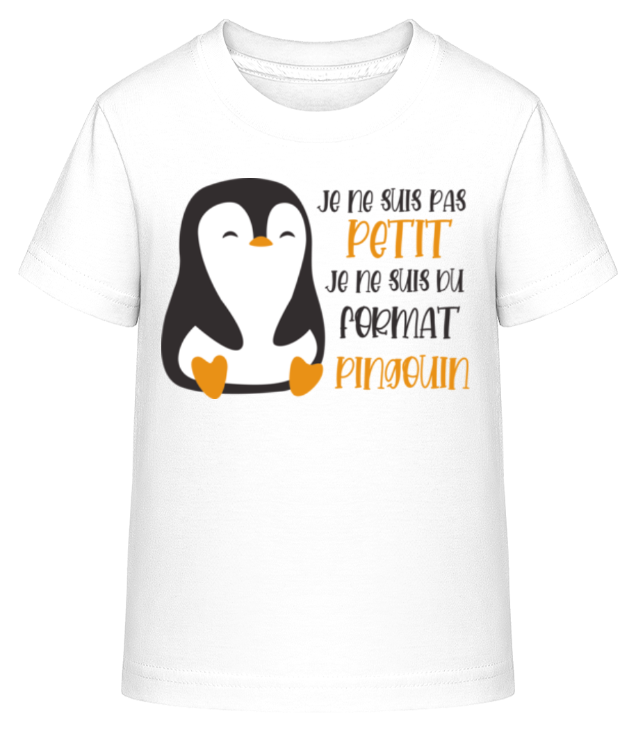 Je Ne Suis Pas Petit Pingouin - T-shirt shirtinator Enfant - Blanc - Devant