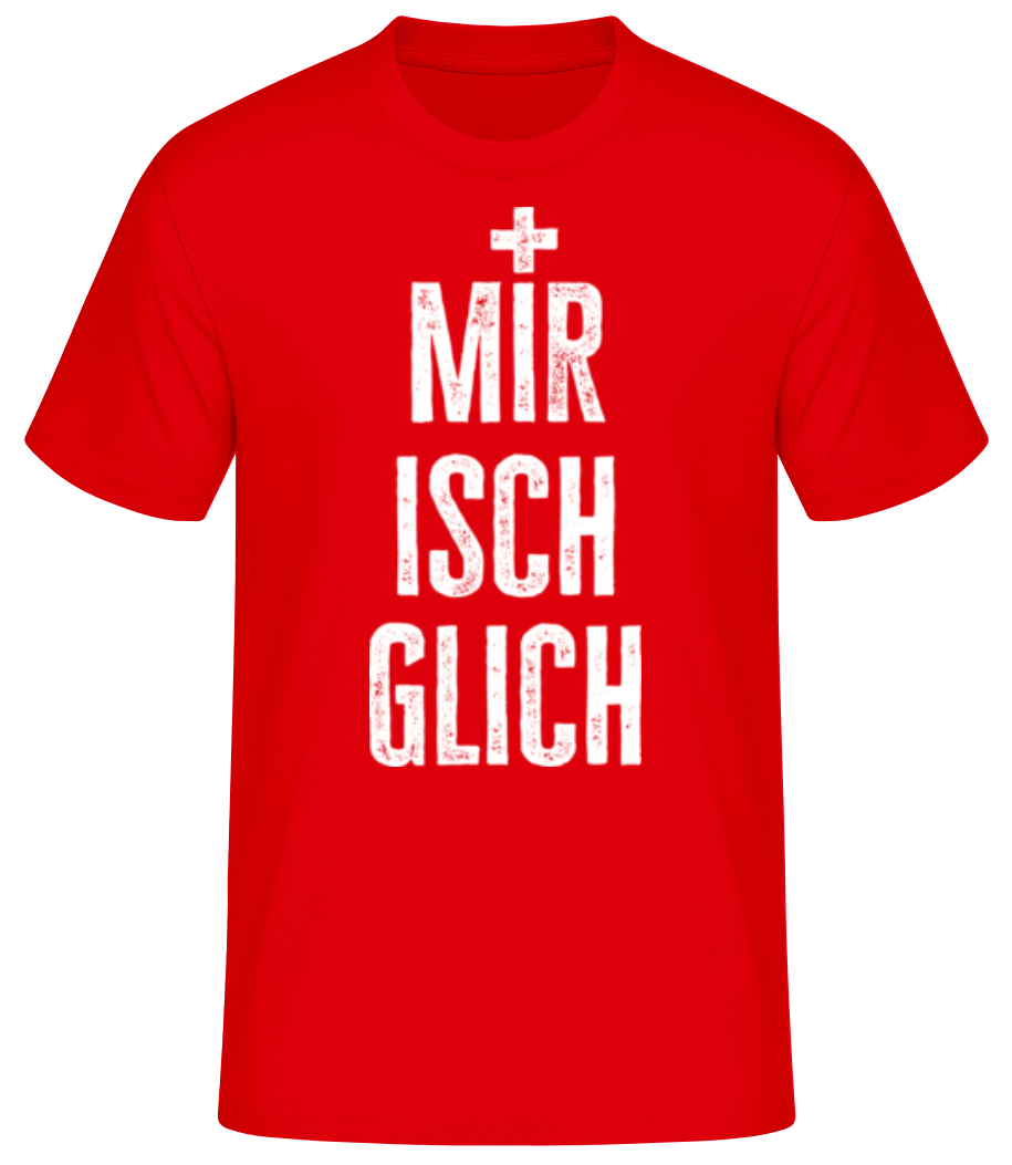 Mir Isch Glich · Männer Basic T-Shirt