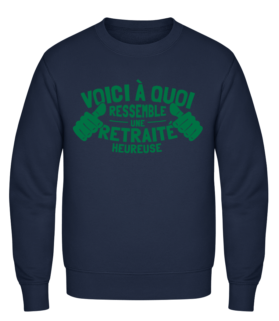 Une Retraitée Heureuse · Sweatshirt Homme