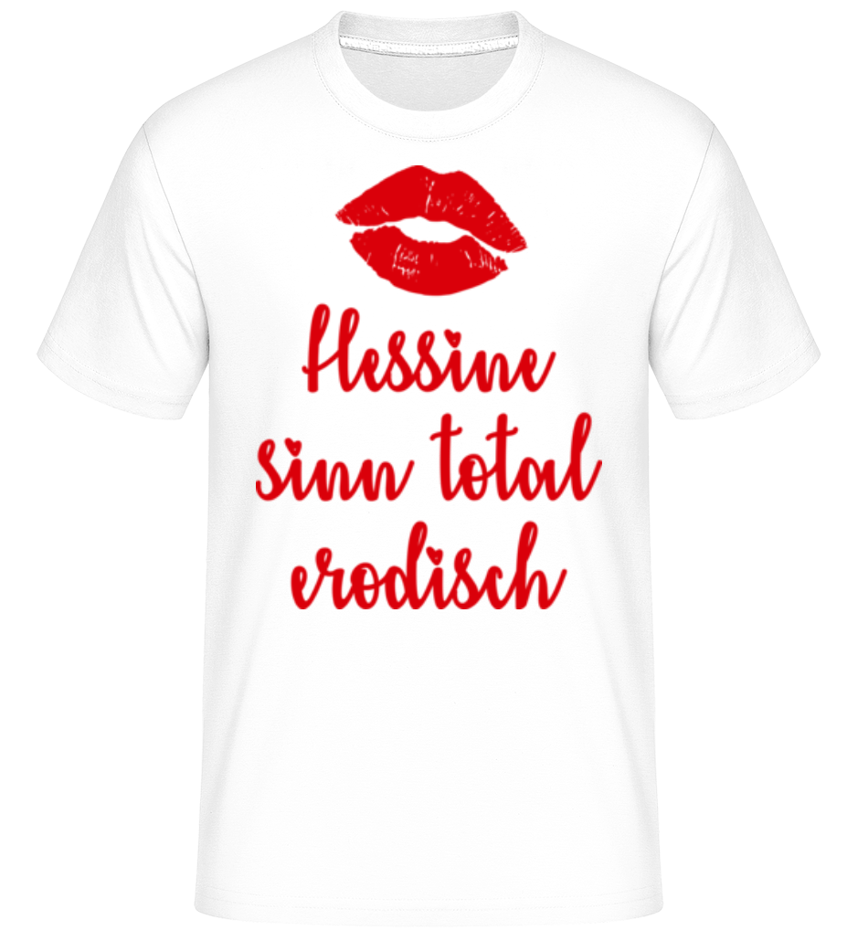 Hessine Sinn Total Erodisch · Shirtinator Männer T-Shirt
