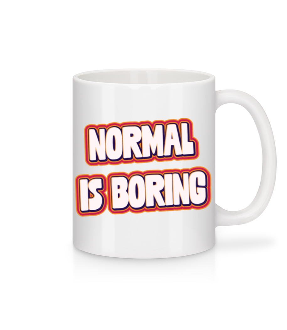 Normal Is Boring · Mug en céramique blanc