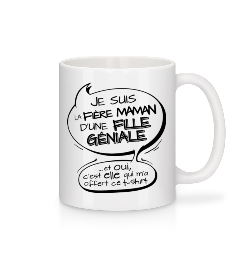 Fière Maman D'Une Fille Géniale · Mug en céramique blanc