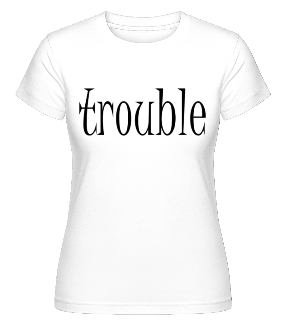 Trouble Makers Partner ·  T-shirt Shirtinator femme